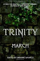 Trinity: March